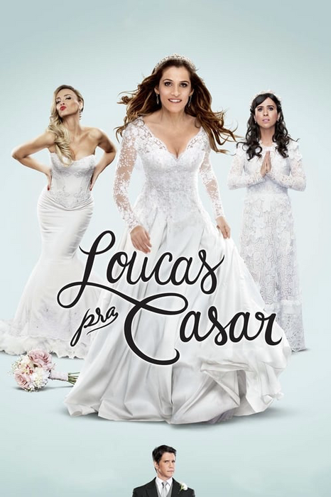Loucas pra Casar poster