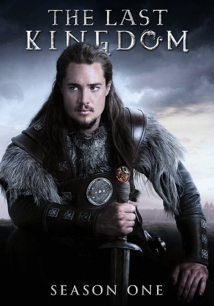 Where to Watch and Stream The Last Kingdom Season 1 Free Online