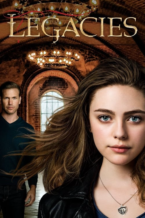 Where to Watch and Stream Legacies Season 1 Free Online