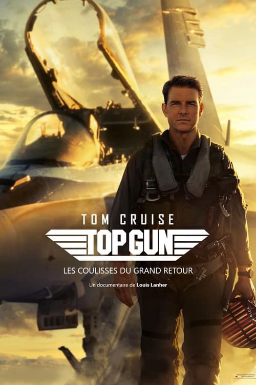 Top Gun : les coulisses du grand retour poster