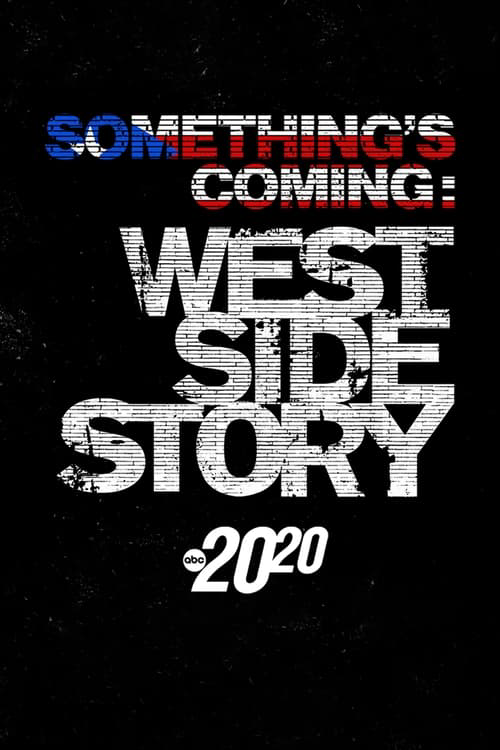 Something's Coming: West Side Story poster