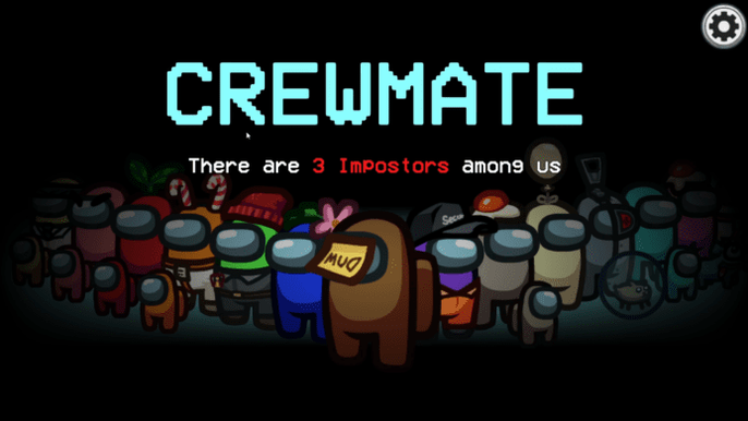 The crew are all standing in a line, you have been designated as a Crewmate. You are told there are 3 Imposters among us.