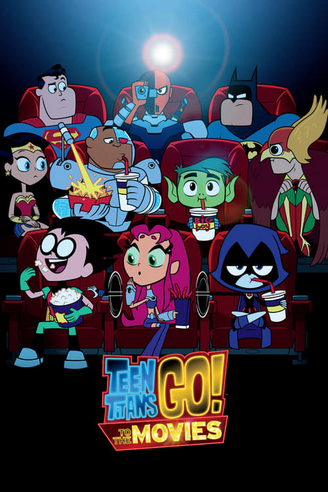 Where to Watch and Stream Teen Titans Go! To the Movies Free Online