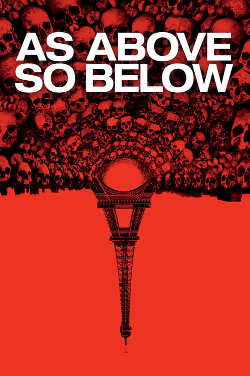 Where to Watch and Stream As Above, So Below Free Online