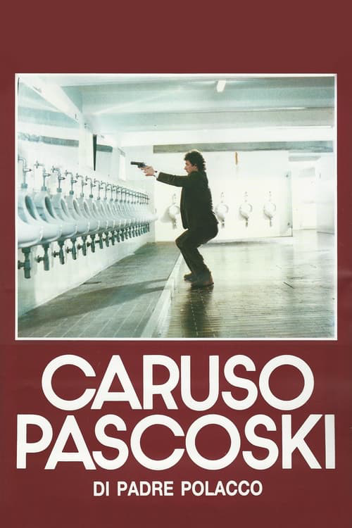 Caruso Pascoski di padre polacco poster
