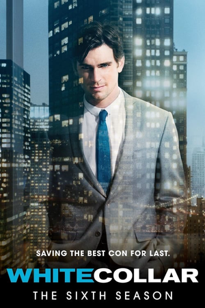 Where to Watch and Stream White Collar Season 6 Free Online