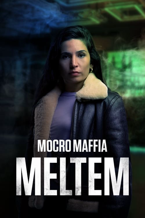 Mocro Maffia: Meltem poster