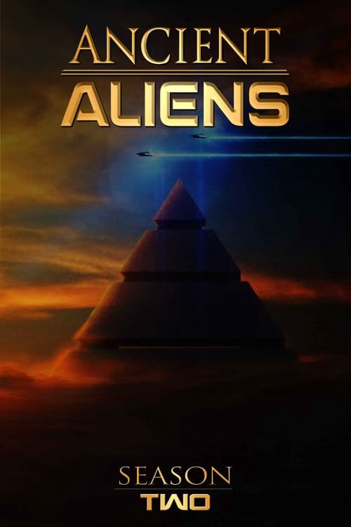 Where To Watch And Stream Ancient Aliens Season 2 Free Online