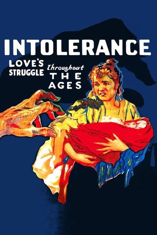 Intolerance: Love's Struggle Throughout the Ages poster