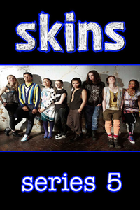 Where to Watch and Stream Skins Season 2 Free Online
