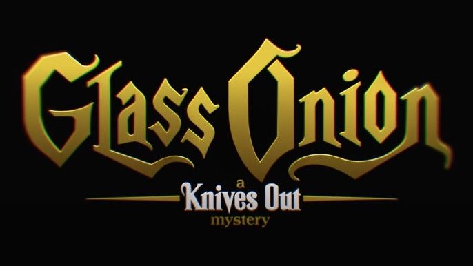 Glass Onion: A Knives Out Mystery title reveal