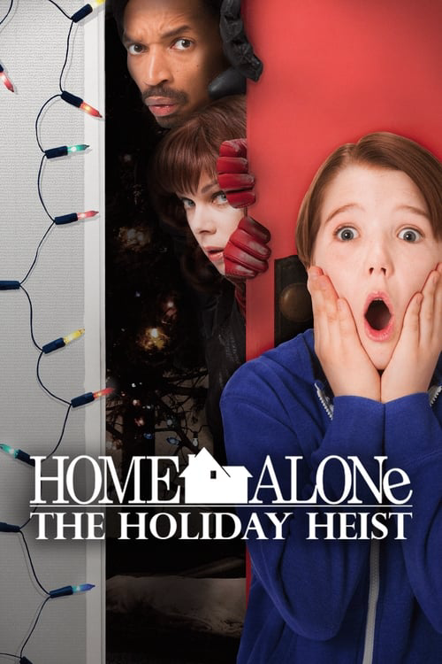 Home Alone: The Holiday Heist poster