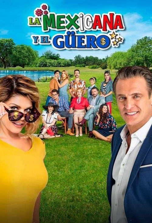 La Mexicana y El Güero poster