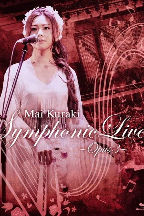 Mai Kuraki Symphonic Live -Opus 3 poster