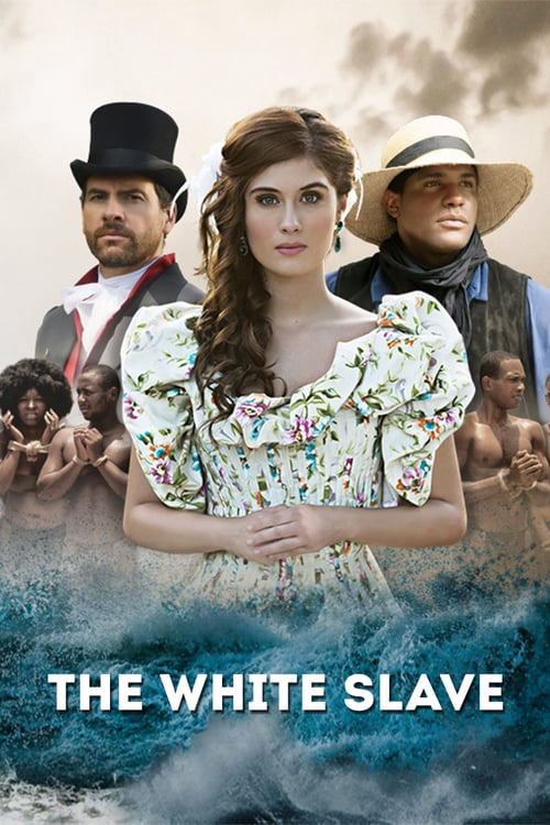 La Esclava Blanca poster